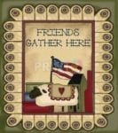 Prim Country Patriot Design #8 - Friends Gather Here Dishwasher Sticker