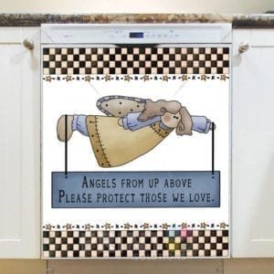 Primitive Country Garden Angel #4 - Angels from Up Above Please Protect Those We Love Dishwasher Sticker