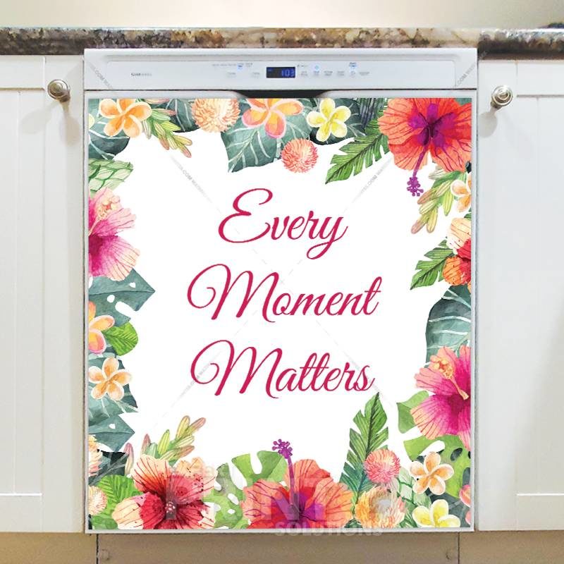 Every Moment Matters Dishwasher Sticker
