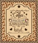 Cute Coffee Quote - Coffee Because Adulting is Hard Dishwasher Sticker