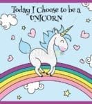 Today I Choose to be a Unicorn Dishwasher Sticker