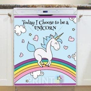 Today I Choose to be a Unicorn Dishwasher Sticker