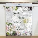 Faith - Hope - Believe - Love Dishwasher Sticker