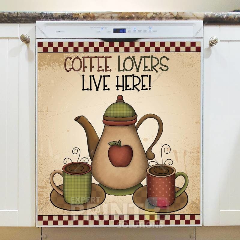 Coffee Lovers Live Here! Dishwasher Sticker