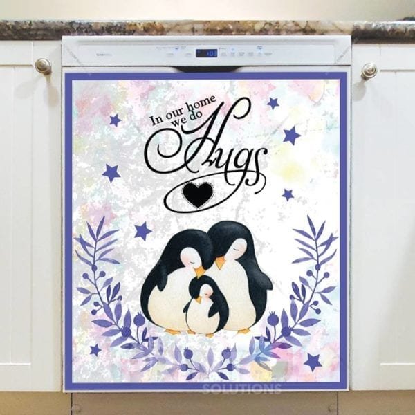 Cute Penguin Family - In Our Home We Do Hugs Dishwasher Sticker