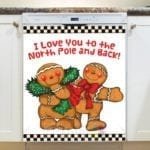 Christmas - Love Gingerbread Man and Girl - I Love You to the North Pole and Back Dishwasher Sticker