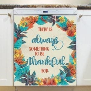 Beautiful Autumn Wreath #2 - There is Always something to be Thankful for Dishwasher Sticker
