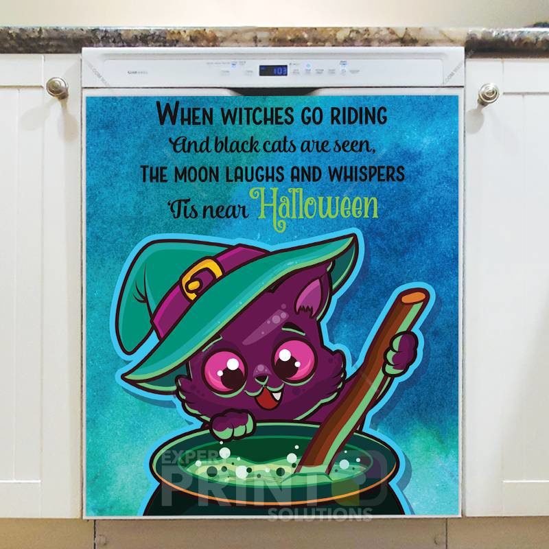 Cute Halloween Witch Cat - When Withces go Riding and Black cats are seen The Moon Laughs And Whispers Tis near Halloween Dishwasher Sticker