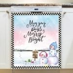 Christmas - Tall Snowman and Short Snowman - May Your Days be Merry and Bright Dishwasher Sticker