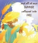 Lovely Cozy Autumn #60 - And All at Once Summer Collapsed into Fall Dishwasher Sticker