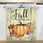 Fall is my Favorite Color Dishwasher Magnet