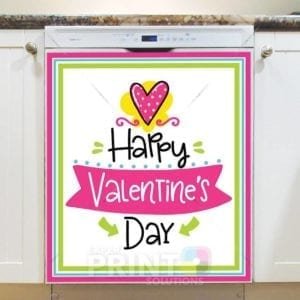 Happy Valentine's Day #10 Dishwasher Magnet
