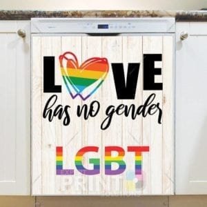LGBT Pride and Equality - Love has no Gender Dishwasher Magnet